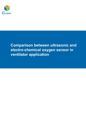 Comparison between ultrasonic and electro-chemical oxygen sensor in ventilator application