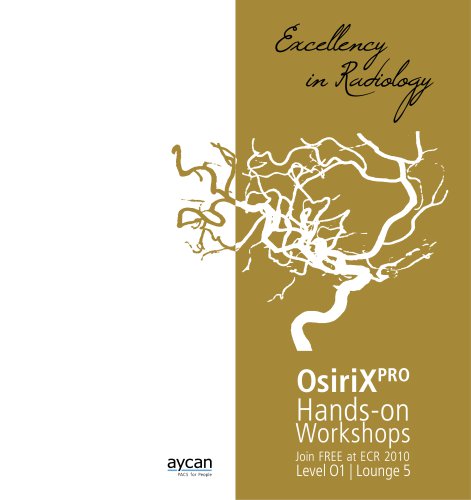 OsiriXPRO Hands-on Workshops