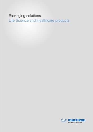 Packaging solutions - Life Science and Healthcare products