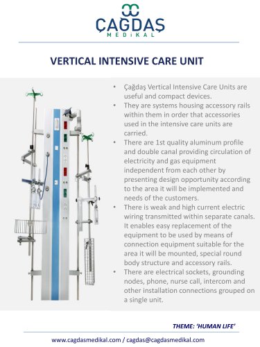 VERTICAL INTENSIVE CARE UNIT