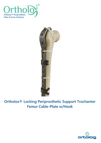 Ortholox® Locking Periprosthetic Plate System