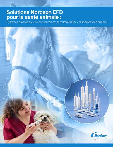 Solutions Nordson EFD pour la santé animale