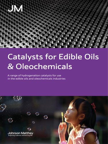 Edible oils catalysts