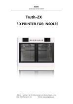 3D printer Truth-2X for orthopedic insole manufacturing