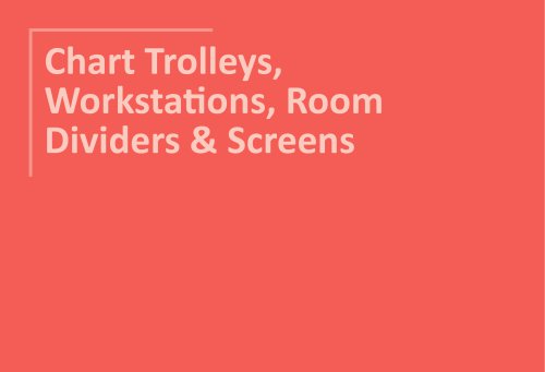 Chart Trolleys, Workstations, Room Dividers and Screens 2024