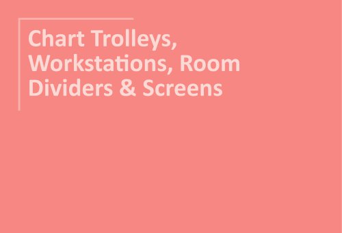 Chart Trolleys, Workstations, Room Dividers & Screens 2025
