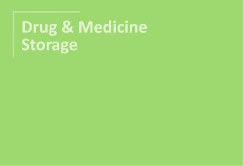 Drug & Medicine Storage 2025