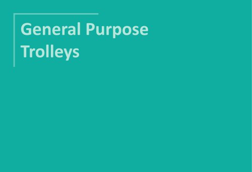General Purpose Trolleys 2025