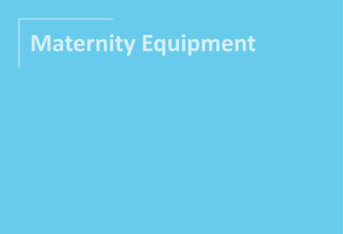 Maternity Equipment 2025