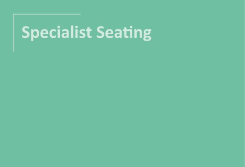 Specialist Seating 2025