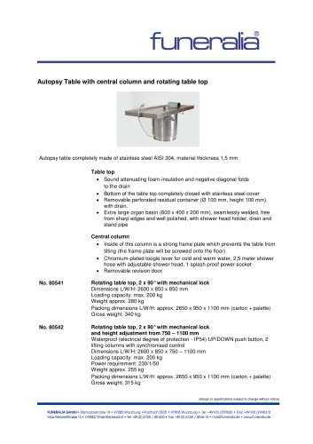 (design or specifications subject to change without notice) Autopsy Table with central c olumn and rotating table top