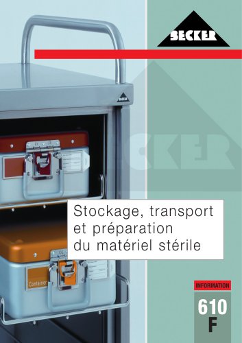 Stockage, transport et préparation du matériel stérile