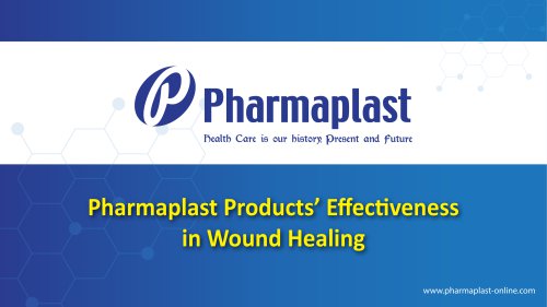 Pharmaplast Products’ Effectiveness in Wound Healing