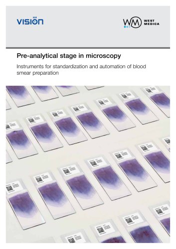 Pre-analytical stage ? Instruments for standardization and automation of blood smear preparation