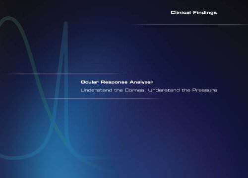 Ocular Response Analzyer® Clinincal Findings