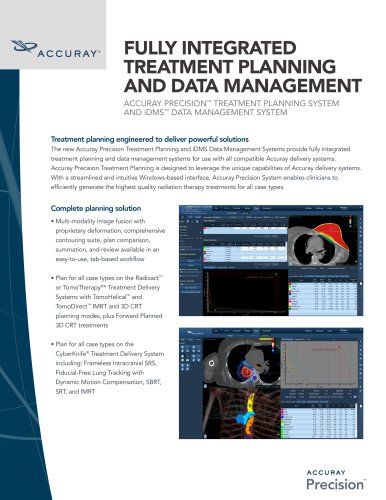 ACCURAY PRECISION™ TREATMENT PLANNING SYSTEM AND iDMS™ DATA MANAGEMENT SYSTEM