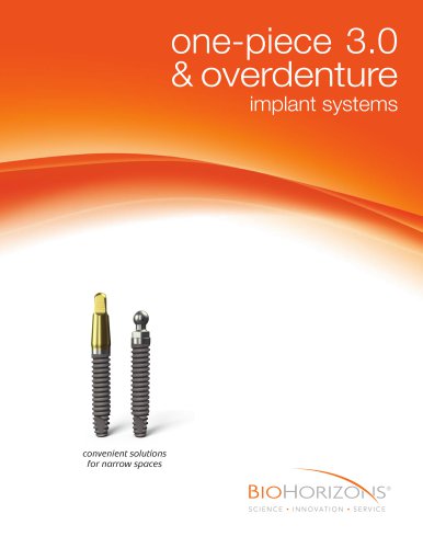 one-piece 3.0 &  overdenture