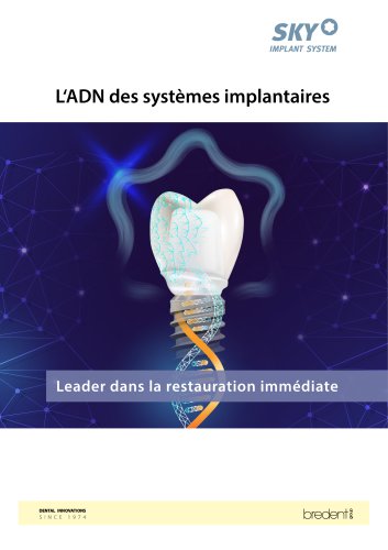 Système d'implants SKY – DNA – Présentation du système
