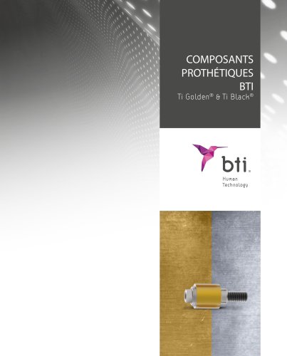 BTI Composants Prothétiques - Ti Golden® / Ti Black®