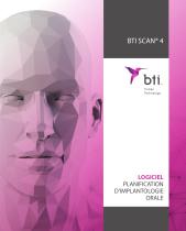 BTI Scan® 4 - Logiciel Planification D'Implantologie Orale