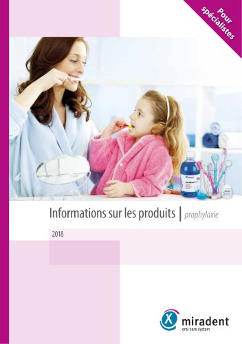 Informations sur les produits | prophylaxie