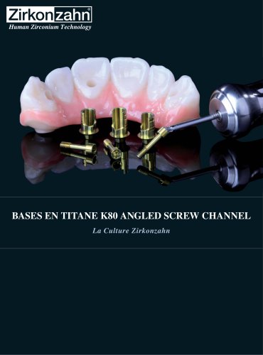 Bases en titane K80 Angeled Screw Channel