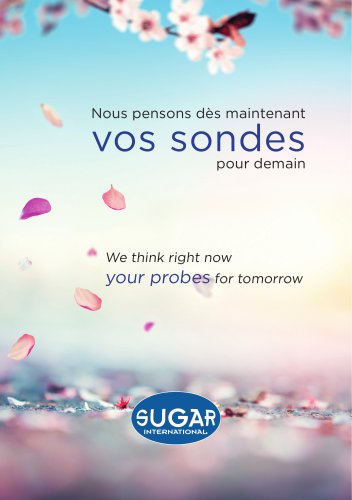 SUGAR INTERNATIONAL We think right now your probes for tomorrow