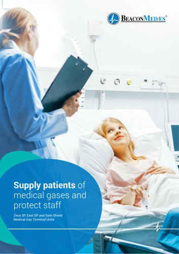 Supply patients of medical gases and protect staff