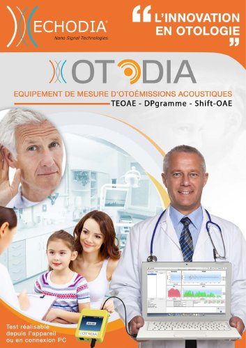 OTODIA: Otoémissions (TEOAE, DP-Gramme, Shift-OAE)