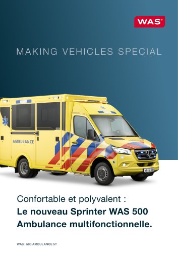Le nouveau Sprinter WAS 500 Ambulance multifonctionnelle