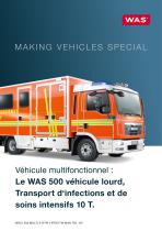 Le WAS 500 véhicule lourd, Transport d´infections et de soins intensifs 10 T - 1