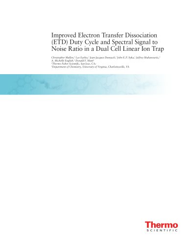 Improved Electron Transfer Dissociation (ETD) Duty Cycle and Spectral Signal to Noise Ratio in a Dual Cell Linear Ion Trap