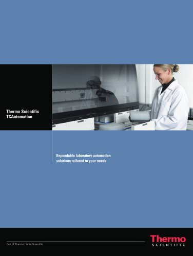 Thermo Scientific TCAutomation: Expandable laboratory automation solutions