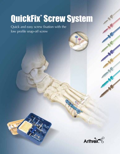 QuickFix? Screw System - Quick and Easy Screw Fixation with the Low Profile Snap-off Screw - LS0451