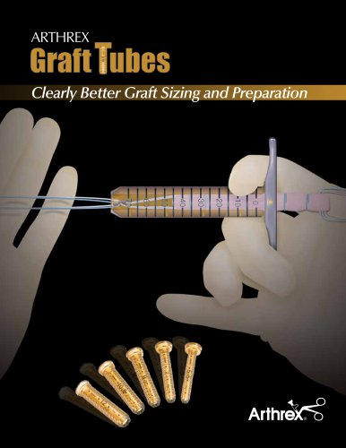 A rthrex Graft Tubes