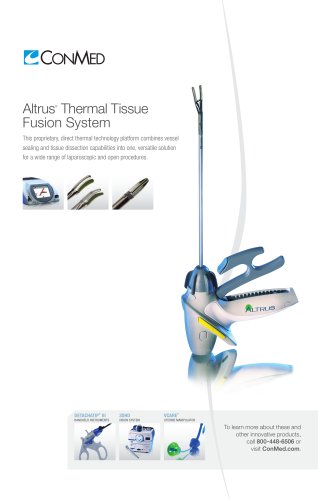 Altrus ®  Thermal Tissue Fusion System