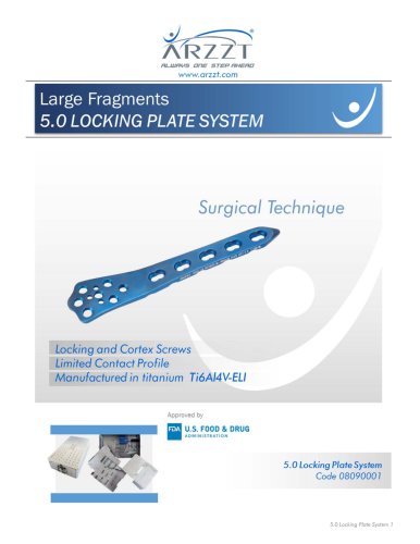 Large Fragments 5.0 LOCKING PLATE SYSTEM