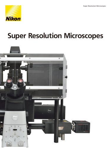 Super Resolution Microscopes