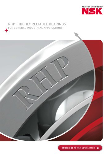 RHP – HIGHLY RELIABLE BEARINGS FOR GENERAL INDUSTRIAL APPLICATIONS